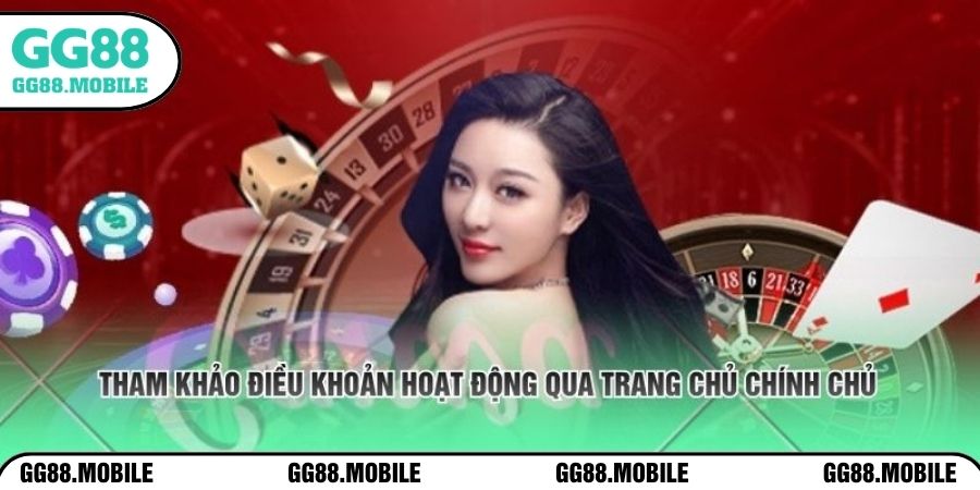 Tham khảo điều khoản hoạt động qua trang chủ chính chủ
